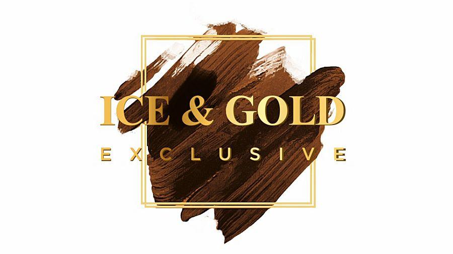 ICE AND GOLD EXCLUSIVE